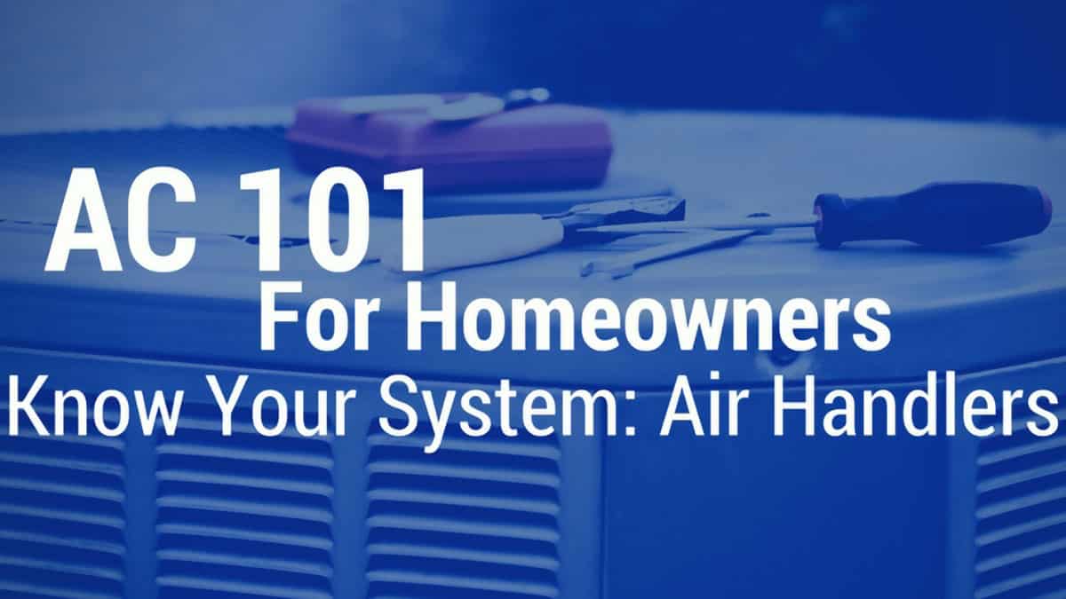 How Does an Air Handler Work? Basics American Air Cares